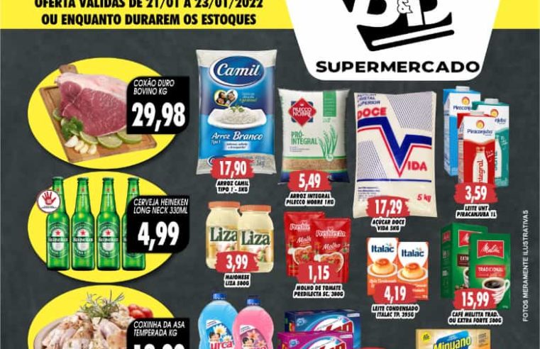 Economia é no D&D Supermercados. Confira as ofertas válidas até domingo,23. Sua família merece o melhor!!!