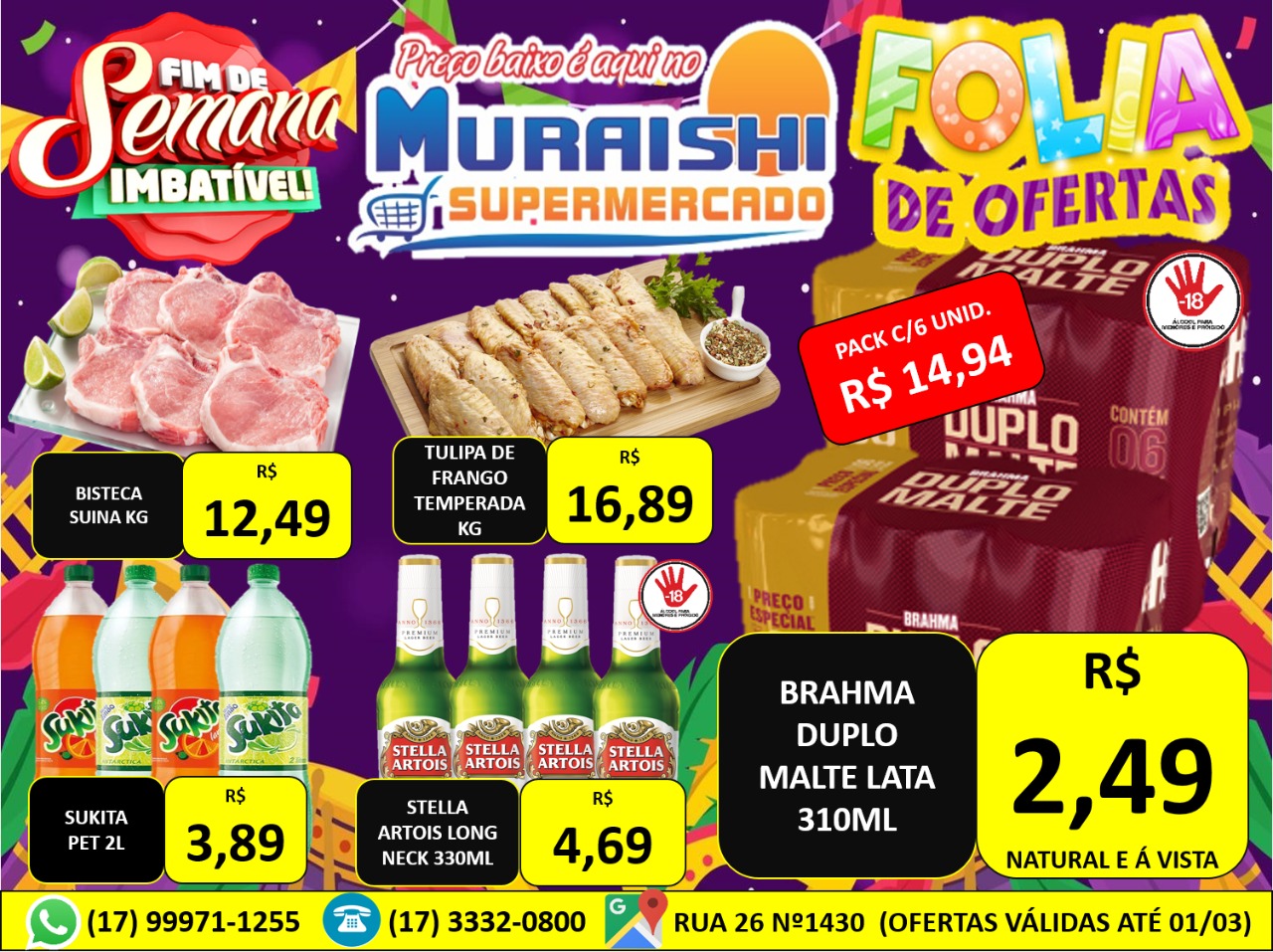 FIM DE SEMANA  IMBATÍVEL COM O BLOCO DO PREÇO BAIXO NO MURAISHI SUPERMERCADO!!!