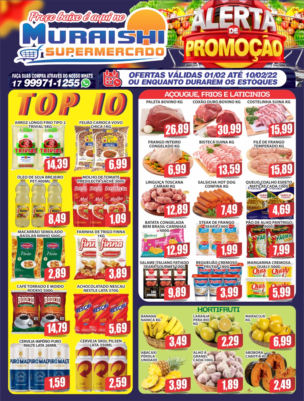 ALERTA DE PROMOÇÃO NO MURAISHI SUPERMERCADOS! OFERTAS INCRÍVEIS EM TODOS OS SETORES DA LOJA. APROVEITE!!!