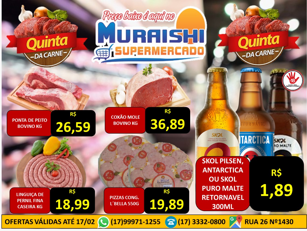 QUINTA DAS CARNES É NO MURAISHI SUPERMERCADO! APROVEITE OS PREÇOS ESPECIAIS!!!