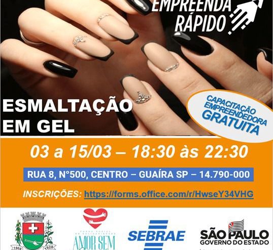 Em Guaíra: Sebrae e Fundo Social de Solidariedade estão com inscrições para curso de Esmaltação em Gel