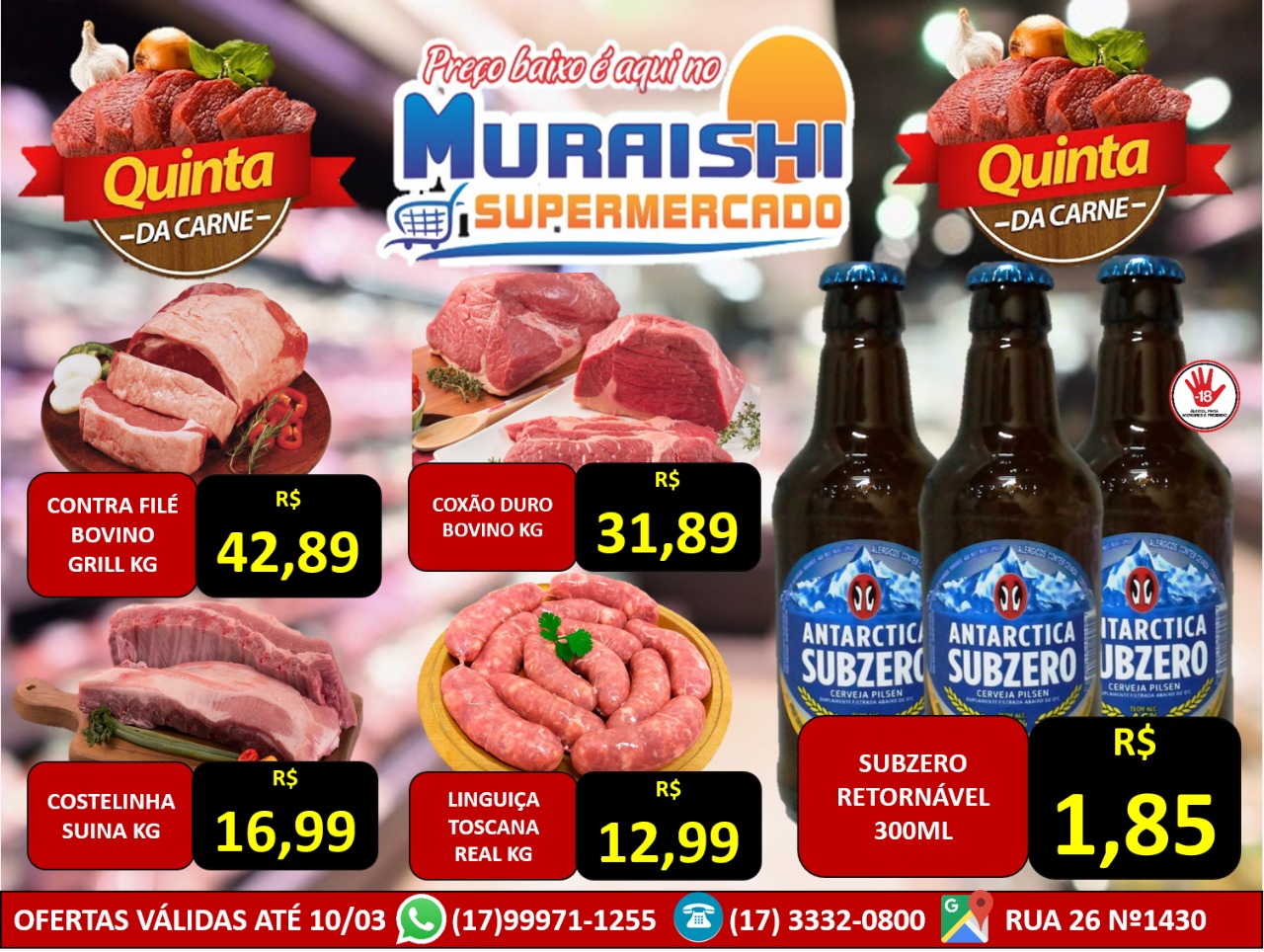 QUINTA DAS CARNES É NO MURAISHI SUPERMERCADO!!! APROVEITE