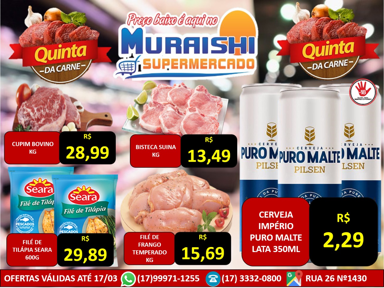 Nesta quinta-feira é Quinta das Carnes no Muraishi Supermercado. Aproveite. Tem ofertas em todos os setores!!!