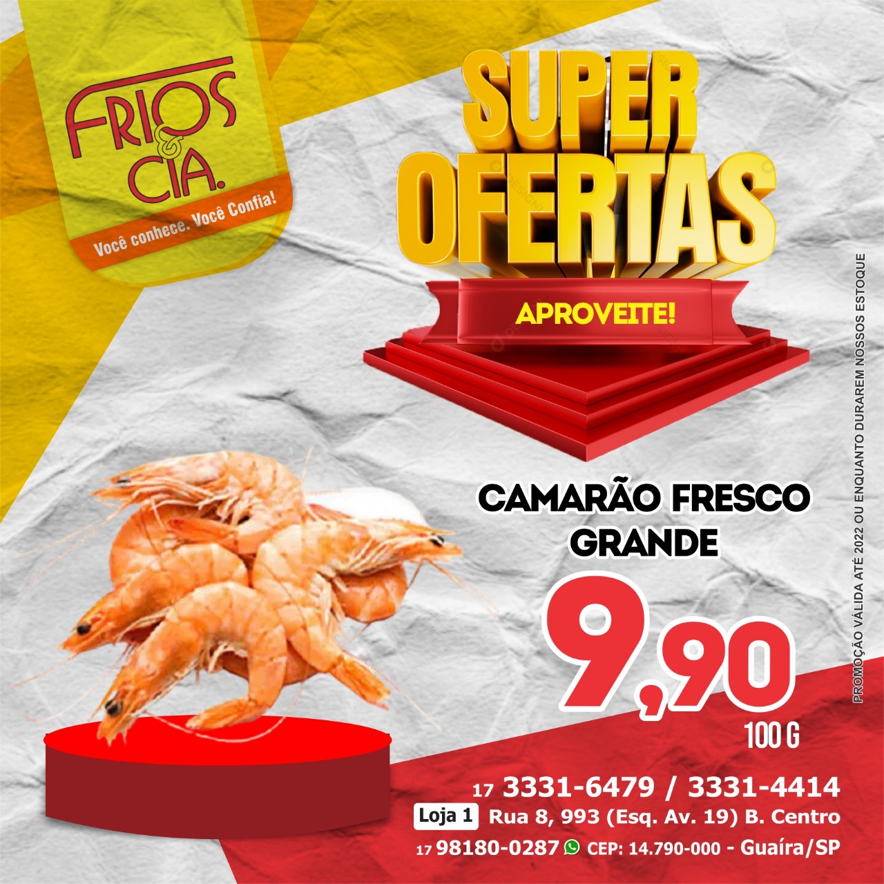 CONFIRA AS OFERTAS DESSA SEMANA DA FRIOS & CIA. PREÇOS IMPERDÍVEIS EM TODOS OS SETORES. APROVEITE!!!