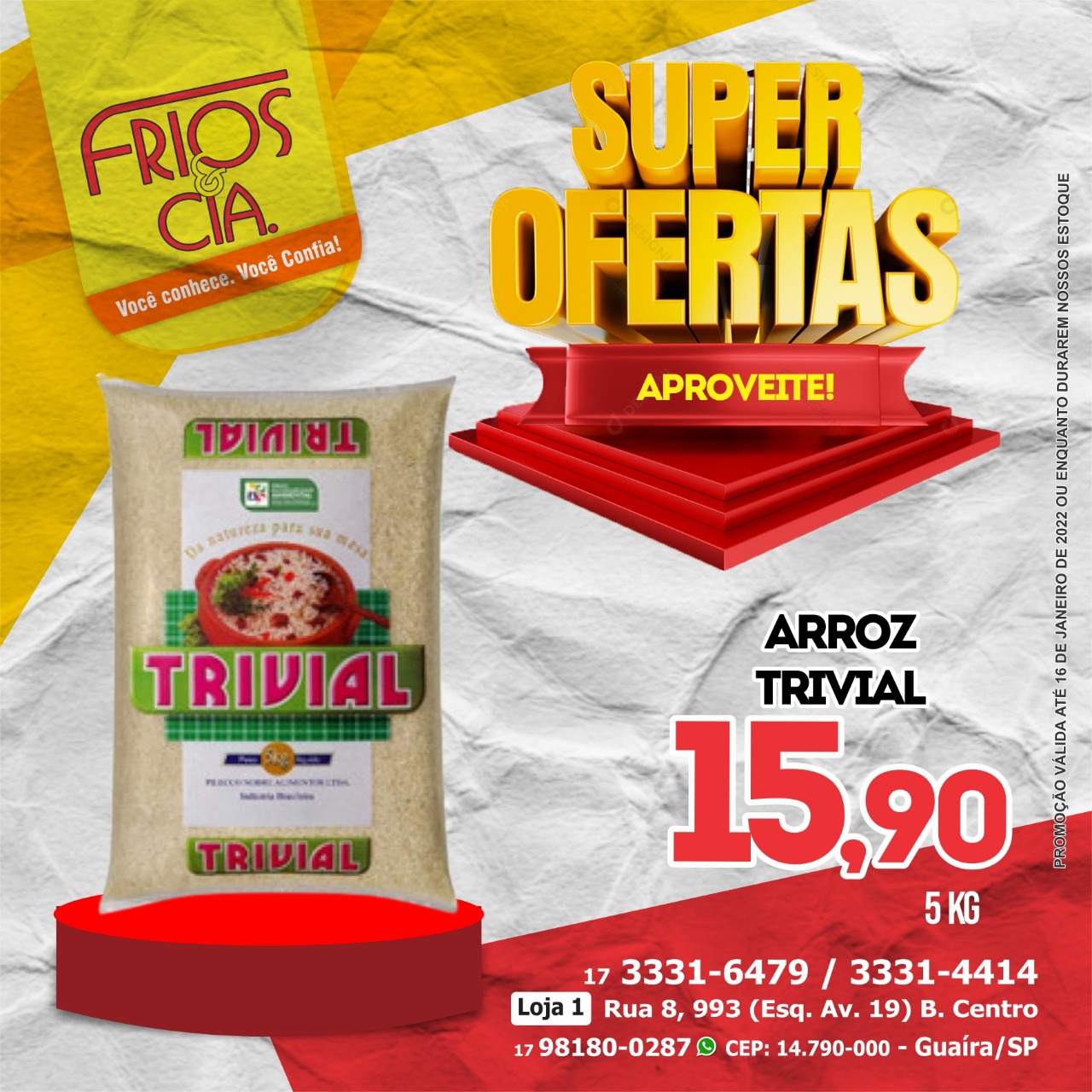 Confira as ofertas especiais da Frios & Cia dessa semana. Você conhece. Você confia!!!