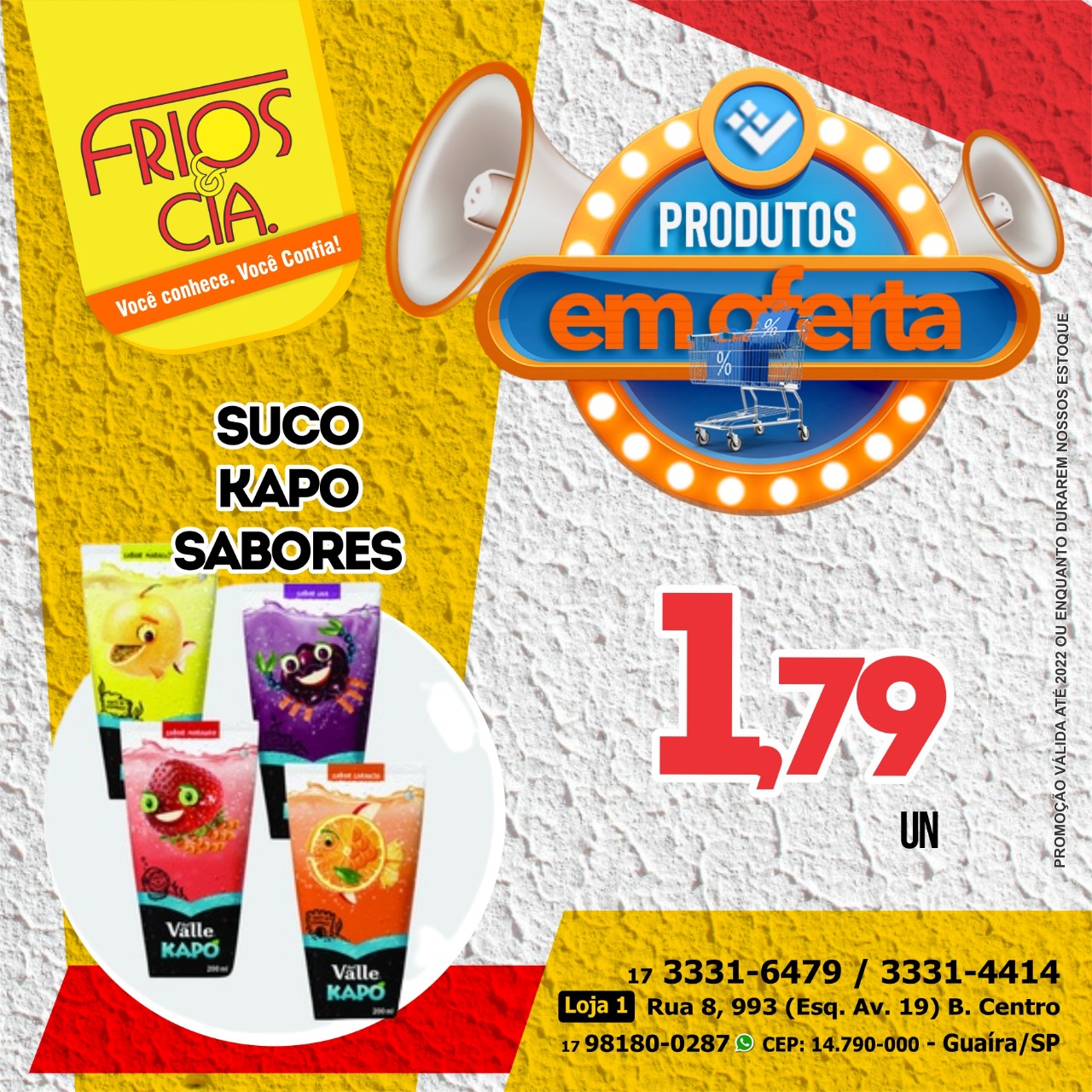 SAIU O LISTÃO DE OFERTAS DO FRIOS & CIA DESTA SEMANA. APROVEITE. PREÇOS ESPECIAIS!!!