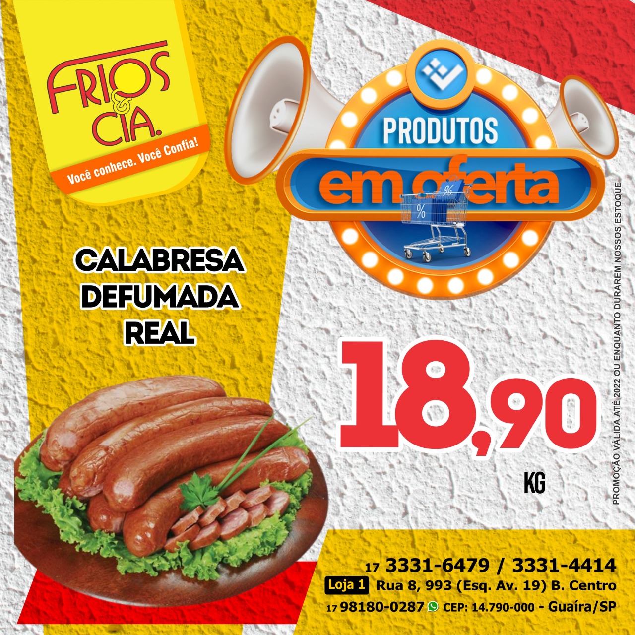 CONFIRA AS OFERTAS ESPECIAIS DE PÁSCOA DA FRIOS & CIA DE GUAÍRA. PREÇO BAIXO EM TODOS OS SETORES!!!