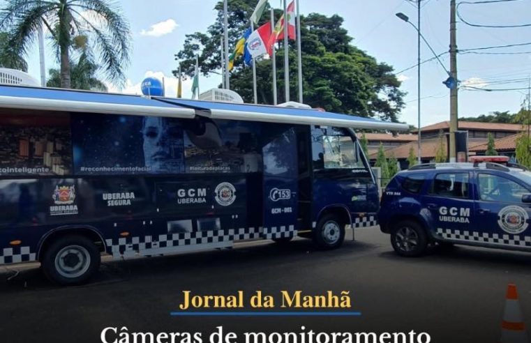 EM UBERABA: CÂMERAS DE SEGURANÇA VÃO IDENTIFICAR PESSOAS COM MANDADO DE PRISÃO EM ABERTO