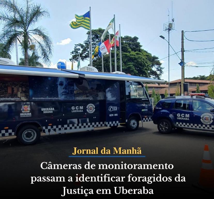 EM UBERABA: CÂMERAS DE SEGURANÇA VÃO IDENTIFICAR PESSOAS COM MANDADO DE PRISÃO EM ABERTO