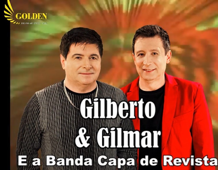 VEM AÍ DIA 15 DE OUTUBRO, GILBERTO E GILMAR, AO VIVO, NO COLISEU EM GUAÍRA. REALIZAÇÃO: GOLDEN EVENTOS!!!