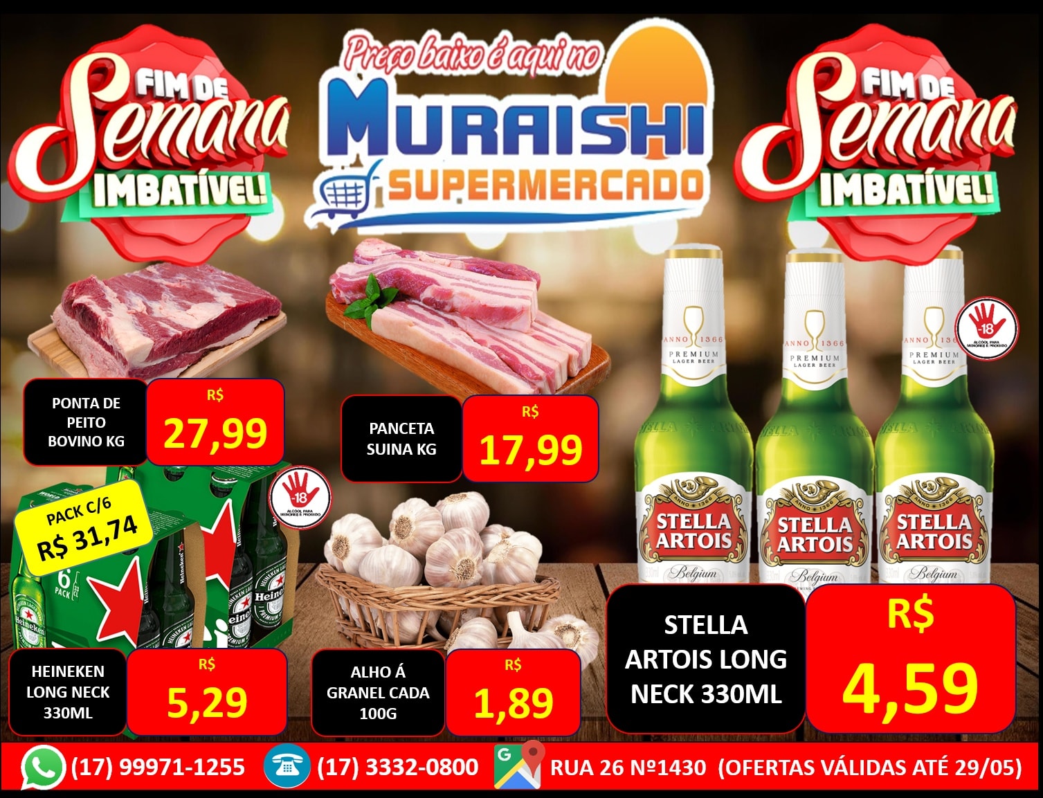 FIM DE SEMANA COM OFERTAS IMBATÍVEIS É NO MURAISHI SUPERMERCADO. APROVEITE!!!