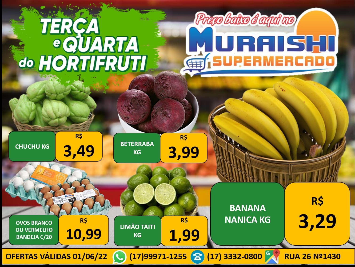 TERÇA E QUARTA, SÃO DIAS DE HORTIFRUTI NO MURAISHI SUPERMERCADO. APROVEITE!!!