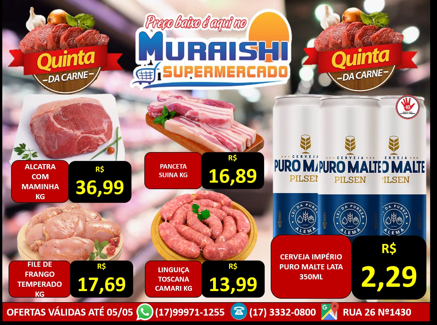 QUINTA DAS CARNES É NO MURAISHI SUPERMERCADO. CONFIRA!!!