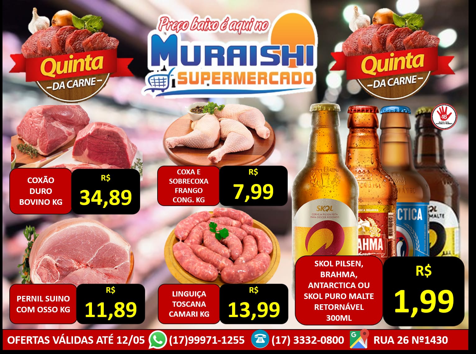 APROVEITE A QUINTA DAS CARNES E O NOVO LISTÃO DE OFERTAS DO MURAISHI SUPERMERCADO. IMPERDÍVEL!!!