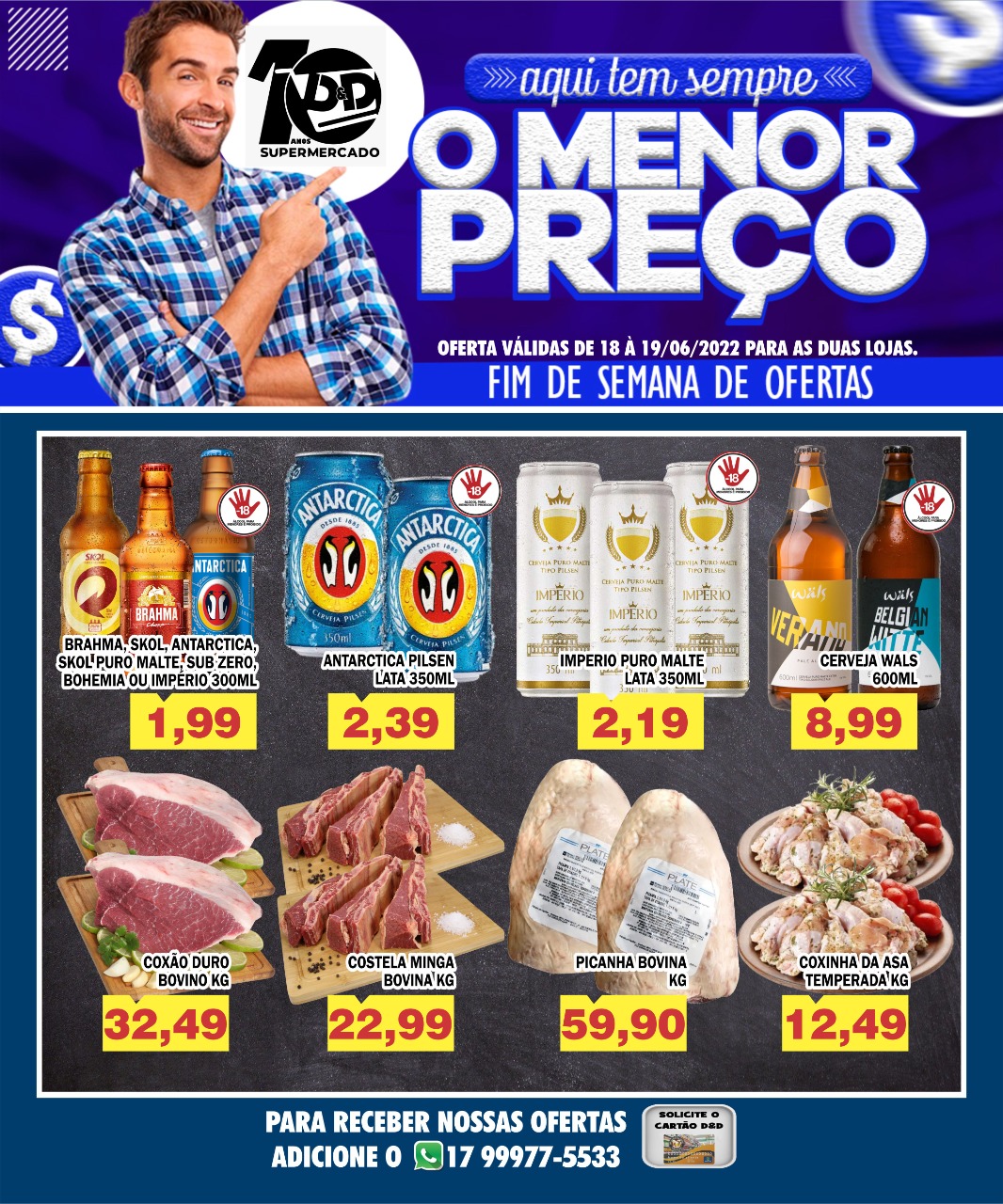 PREÇO BOM DE VERDADE NESSE FINAL DE SEMANA VOCÊ ENCONTRA NO D&D SUPERMERCADOS. APROVEITE!!!