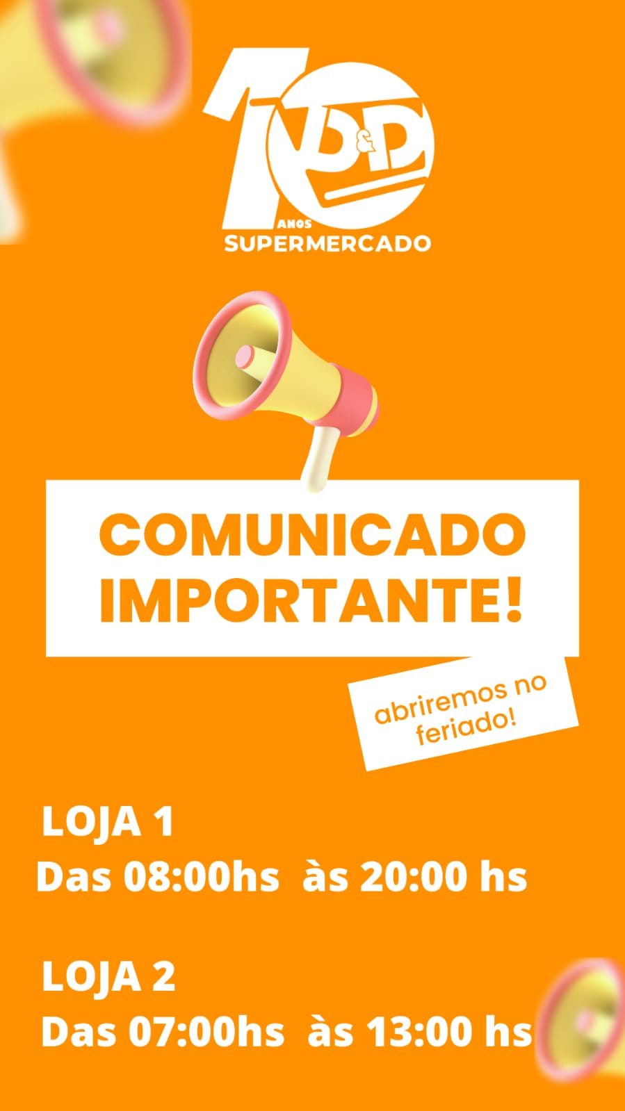 NESTA QUINTA-FEIRA, FERIADO, O D&D SUPERMERCADOS ESTARÁ ABERTO ATÉ AS 20 HRS. APROVEITE O ARRAIA DE OFERTAS!!!