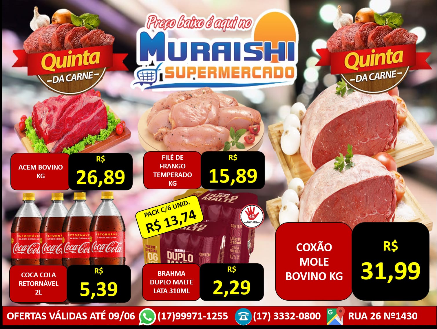 QUINTA DAS CARNES É PARA VOCÊ ECONOMIZAR MUITO MAIS. MURAISHI SUPERMERCADO ESPERANDO VOCÊ!!!