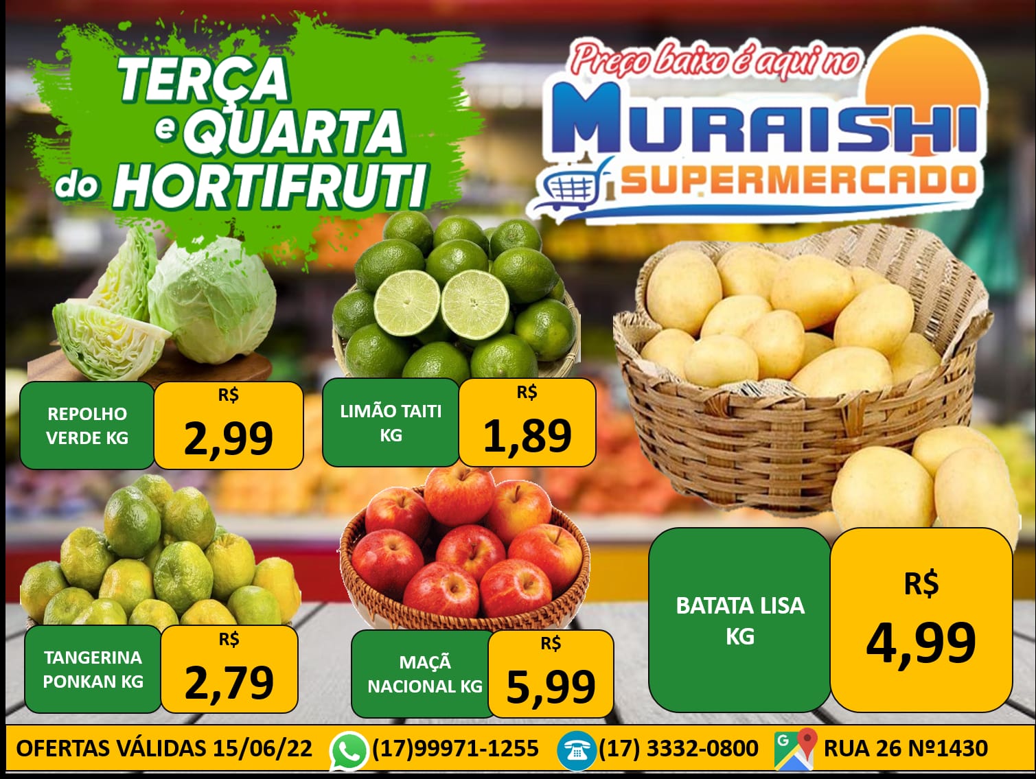 DICA DE ECONOMIA: APROVEITE A TERÇA E A QUARTA DO HORTIFRUTI DO MURAISHI SUPERMERCADOS. PREÇOS SENSACIONAIS!!!