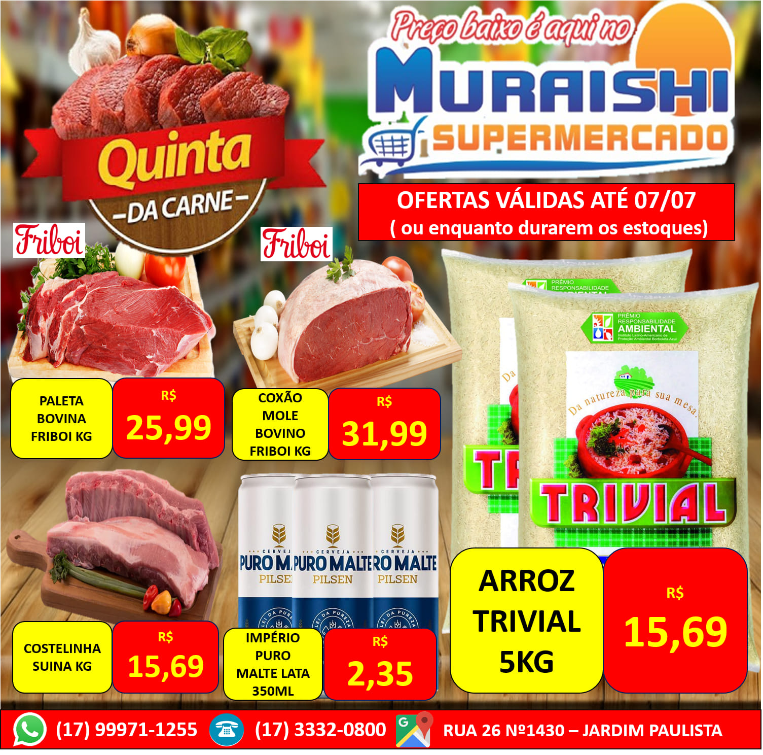 DICA DE ECONOMIA. QUINTA DA CARNE NO MURAISHI SUPERMERCADO. APROVEITE!!!