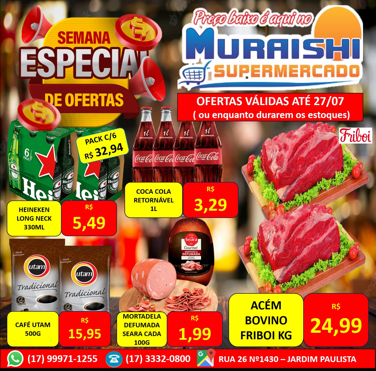 SEMANA ESPECIAL COM SUPER OFERTAS NO MURAISHI SUPERMERCADO. APROVEITE!!!