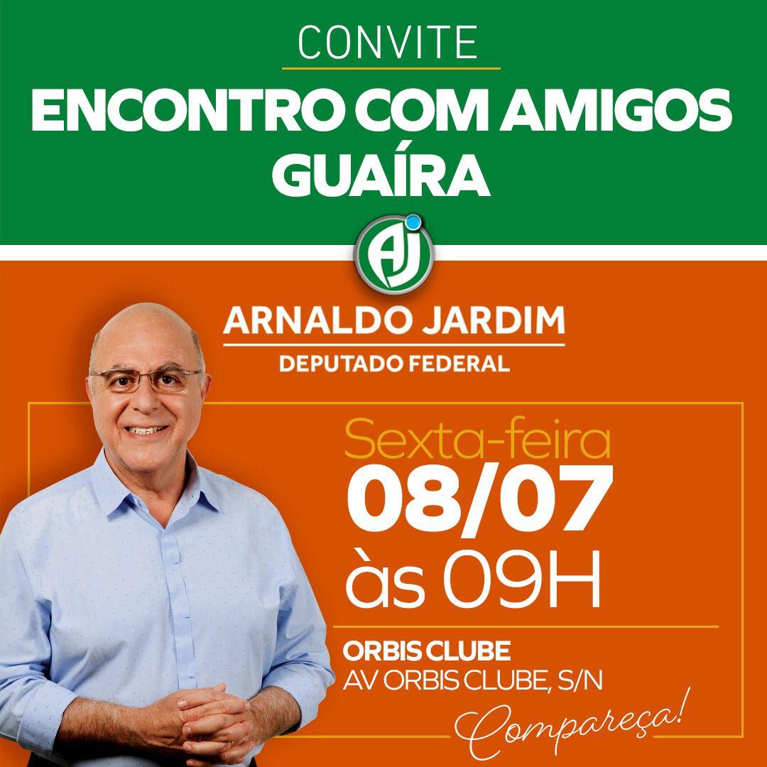 EM GUAÍRA: DEPUTADO ARNALDO JARDIM VISITA CIDADE NESTA SEXTA-FEIRA, 8
