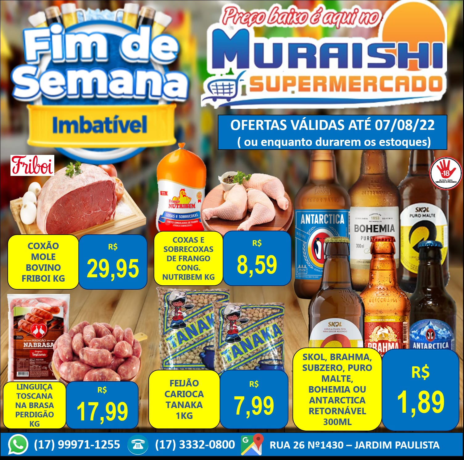 FIM DE SEMANA IMBATÍVEL NO MURAISHI SUPERMERCADO. SAIU O MEGA LISTÃO DE OFERTAS. APROVEITE!!!