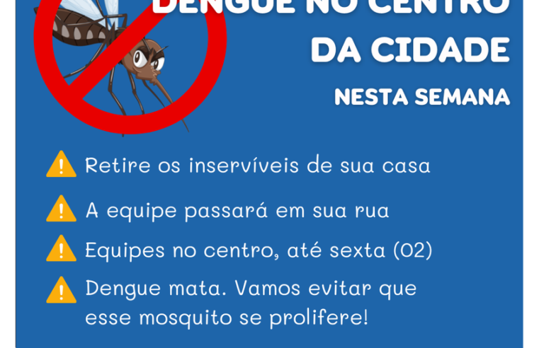 EM GUAÍRA: COM QUASE 400 CASOS DE DENGUE, PREFEITURA PROMOVE ARRASTÃO NA REGIÃO CENTRAL DA CIDADE