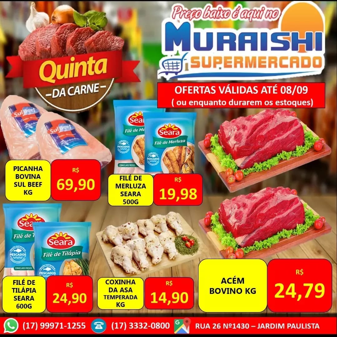 FIM DE SEMANA IMBATÍVEL NO MURAISHI SUPERMERCADO. OFERTAS EM TODOS OS SETORES. APROVEITE!!!