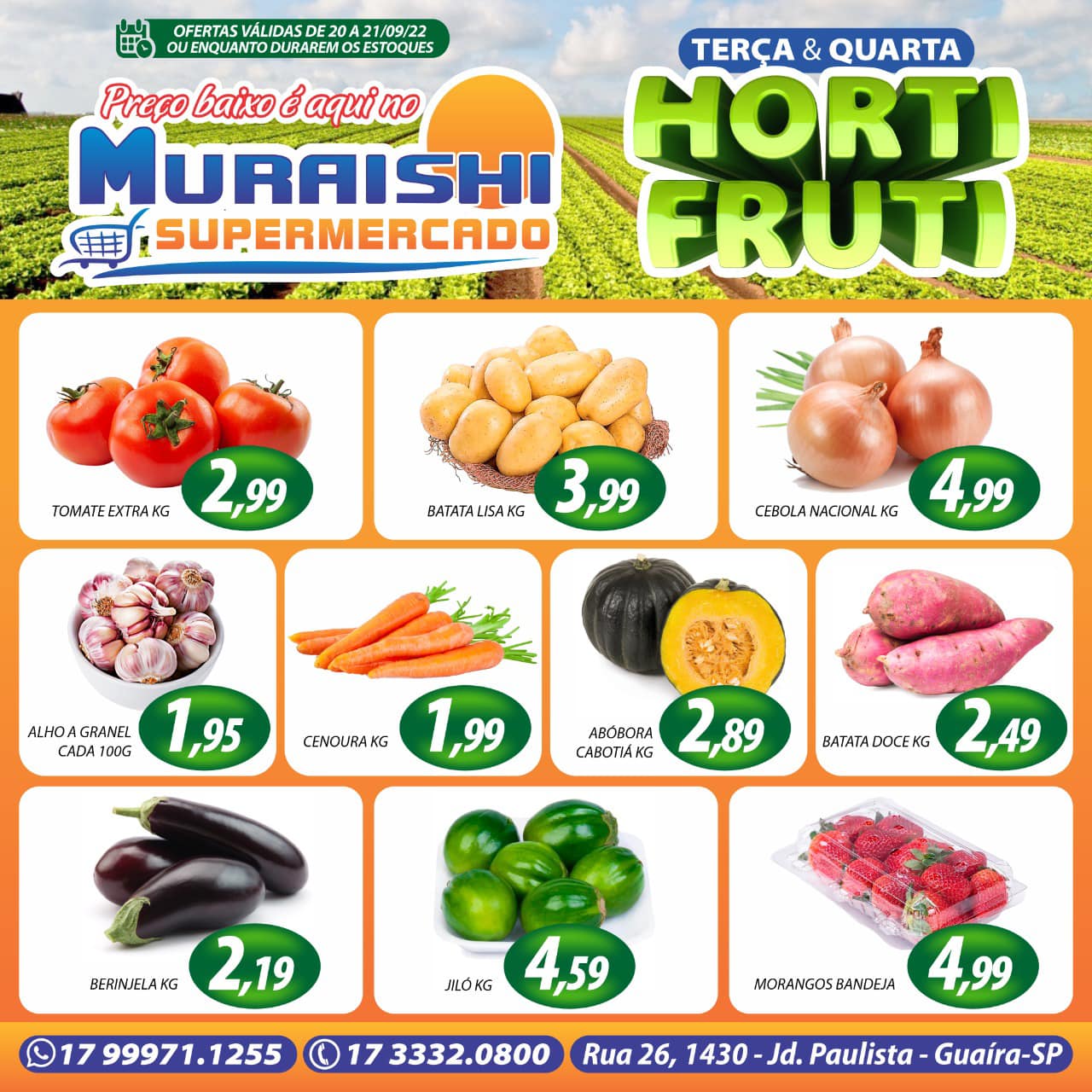 TERÇA E QUARTA DO HORTIFRUTI COM OFERTAS ESPECIAIS NO MURAISHI SUPERNERCADO. APROVEITE!!!