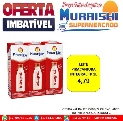 CONFIRA AS OFERTAS EM LATICÍNIOS NO MURAISHI SUPERMERCADO. IMPERDÍVEL!!!