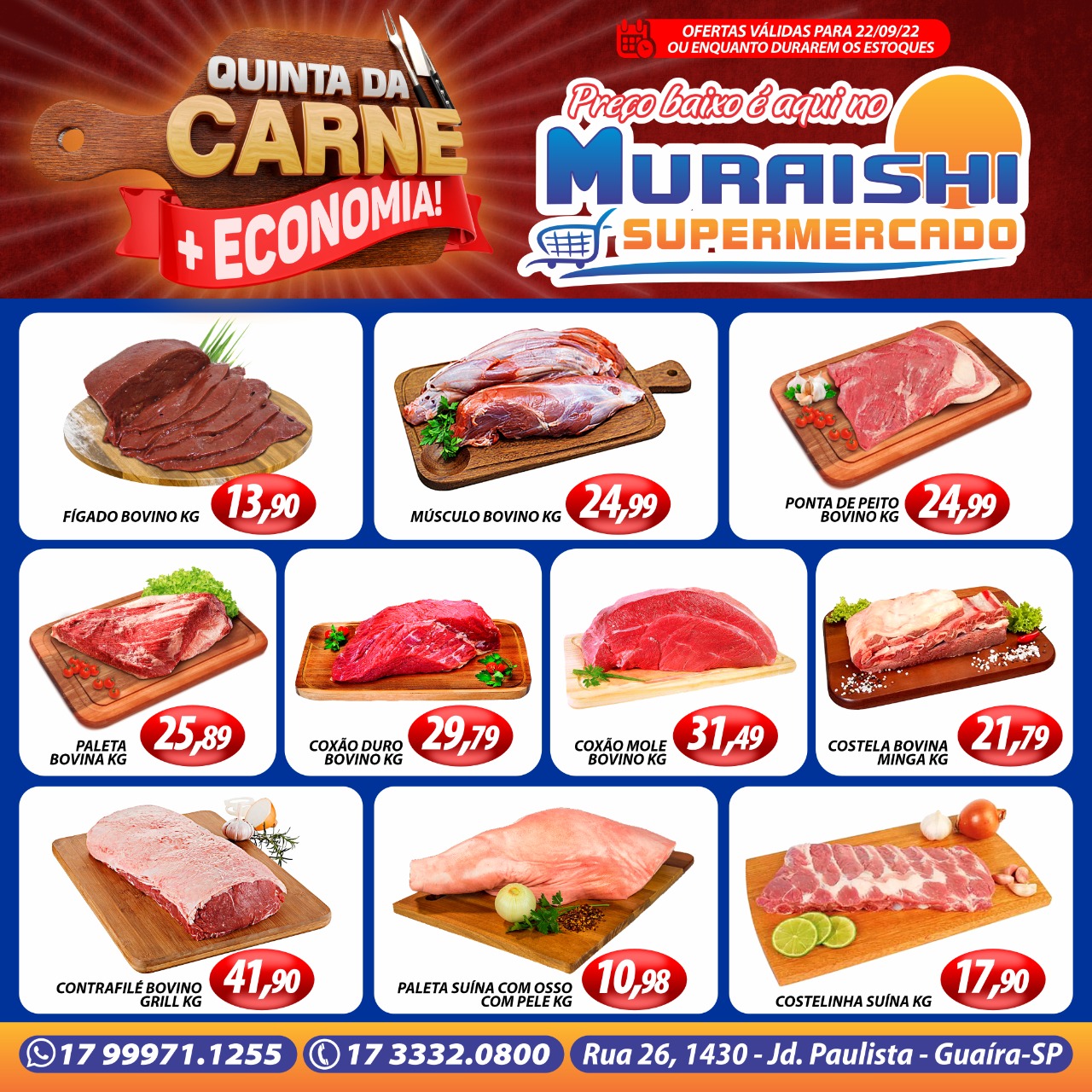 QUINTA DAS CARNES NO MURAISHI SUPERMERCADO. É O QUE VOCÊ PRECISA PARA SEU FINAL DE SEMANA!!!