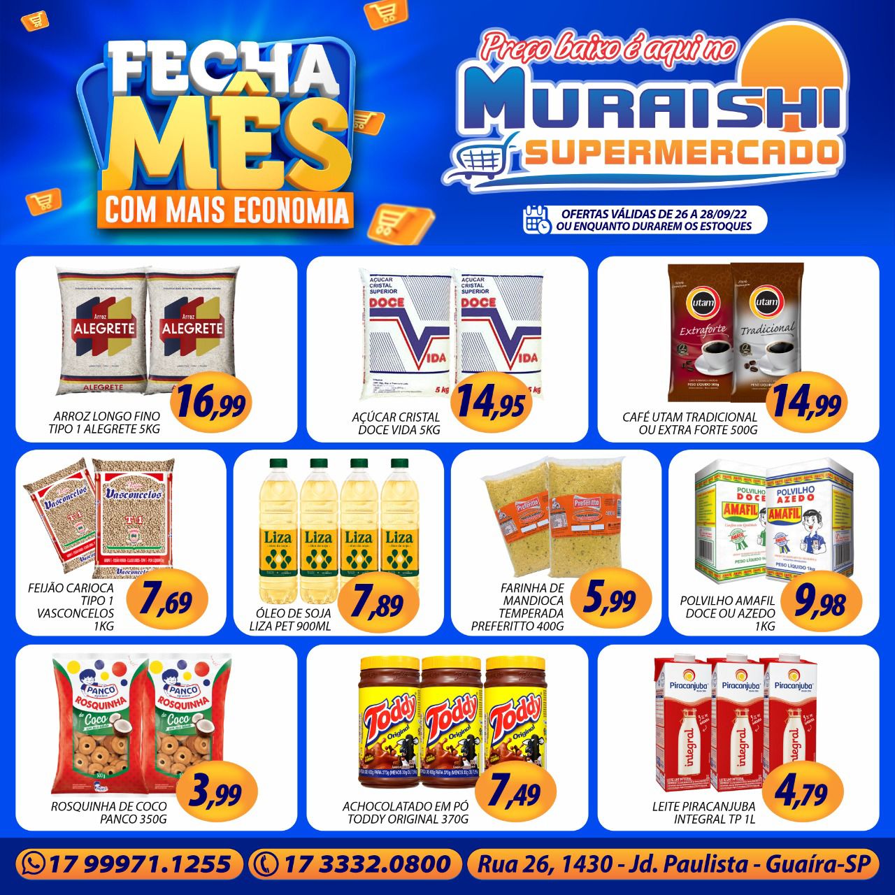 SUPERFECHAMENTO DE MÊS NO MURAISHI SUPERMERCADO. OFERTAS EM TODOS OS SETORES!!!