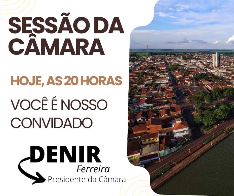 PRESIDENTE DA CÂMARA, DENIR FERREIRA, CONVIDA POPULAÇÃO PARA SESSÃO ORDINÁRIA DESTA TERÇA-FEIRA