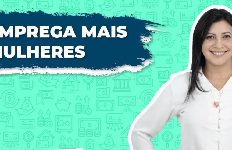 PUBLICADA LEI QUE CRIA O PROGRAMA EMPREGA + MULHERES