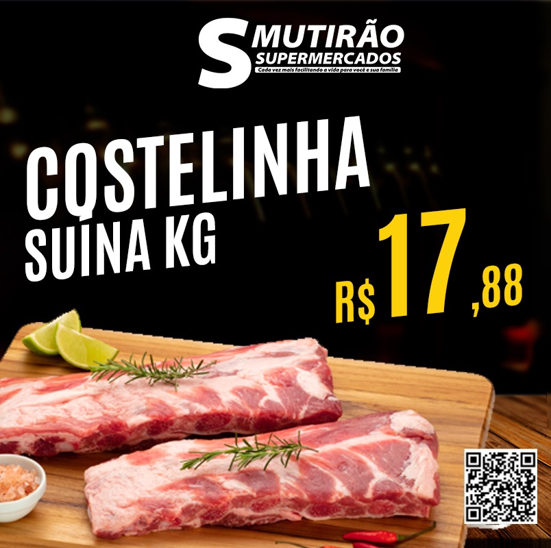 CARNES COM QUALIDADE, NOS MAIS VARIADOS CORTES É NO MUTIRÃO SUPERMERCADOS. APROVEITE!!!