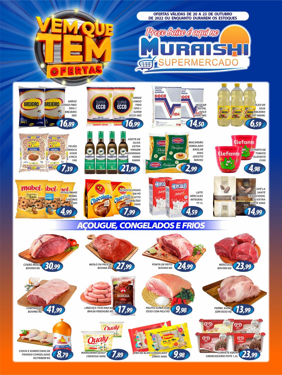 QUER OFERTAS? VEM QUE TEM NO MURAISHI SUPERMERCADO. APROVEITE!!