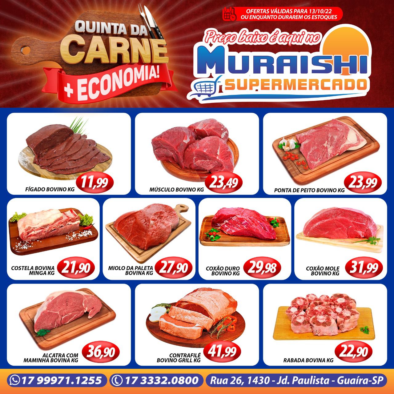 CHEGOU A QUINTA DAS CARNES NO MURAISHI SUPERMERCADO. APROVEITE!!!