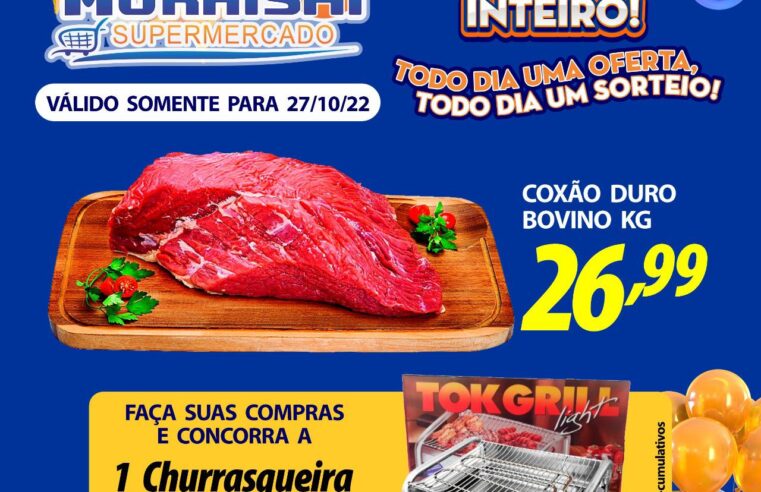 É ANIVERSÁRIO DO MURAISHI SUPERMERCADO. PREÇO BAIXO O MÊS INTEIRO COM OFERTAS INCRÍVEIS. APROVEITE!!!