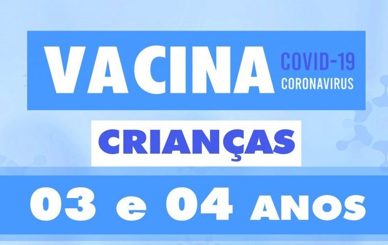 CRIANÇAS DE 3 E 4 ANOS JÁ ESTÃO SENDO VACINADAS CONTRA COVID EM GUAÍRA