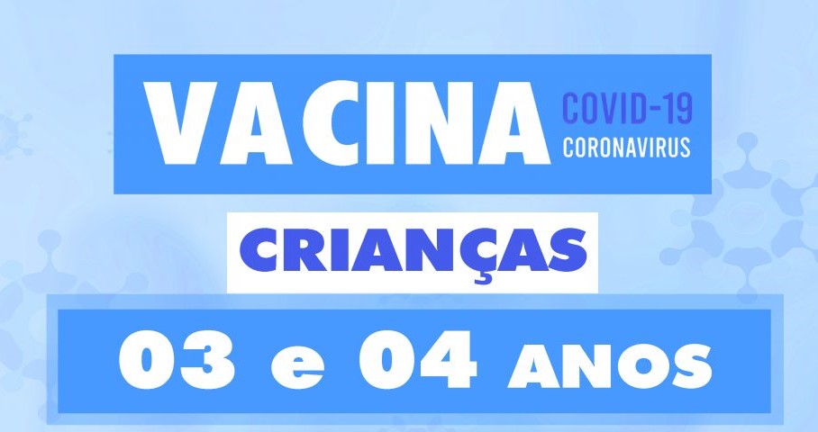 CRIANÇAS DE 3 E 4 ANOS JÁ ESTÃO SENDO VACINADAS CONTRA COVID EM GUAÍRA