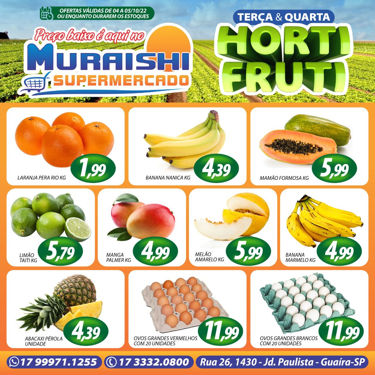 TERÇA E QUARTA DO HORTIFRUTI NO MURAISHI SUPERMERCADO. APROVEITE!!!