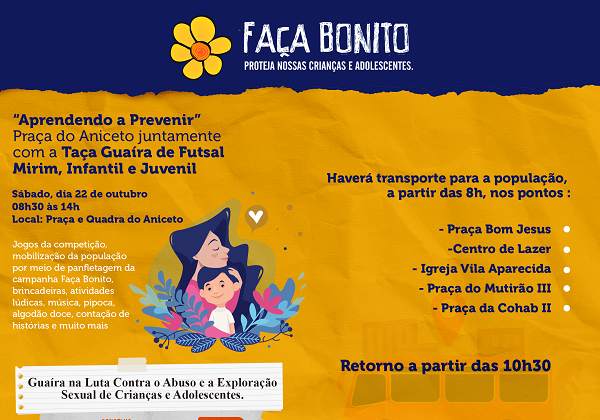 BAIRRO ANICETO RECEBE NO SÁBADO CAMPANHA FAÇA BONITO E RODADA DA TAÇA GUAÍRA DE FUTSAL MIRIM, INFANTIL E JUVENIL