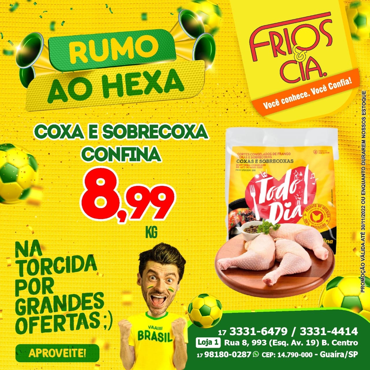 CONFIRA AS OFERTAS DA SEMANA DA FRIOS & CIA DE GUAÍRA. ESTÃO IMPERDÍVEIS!! APROVEITE!!