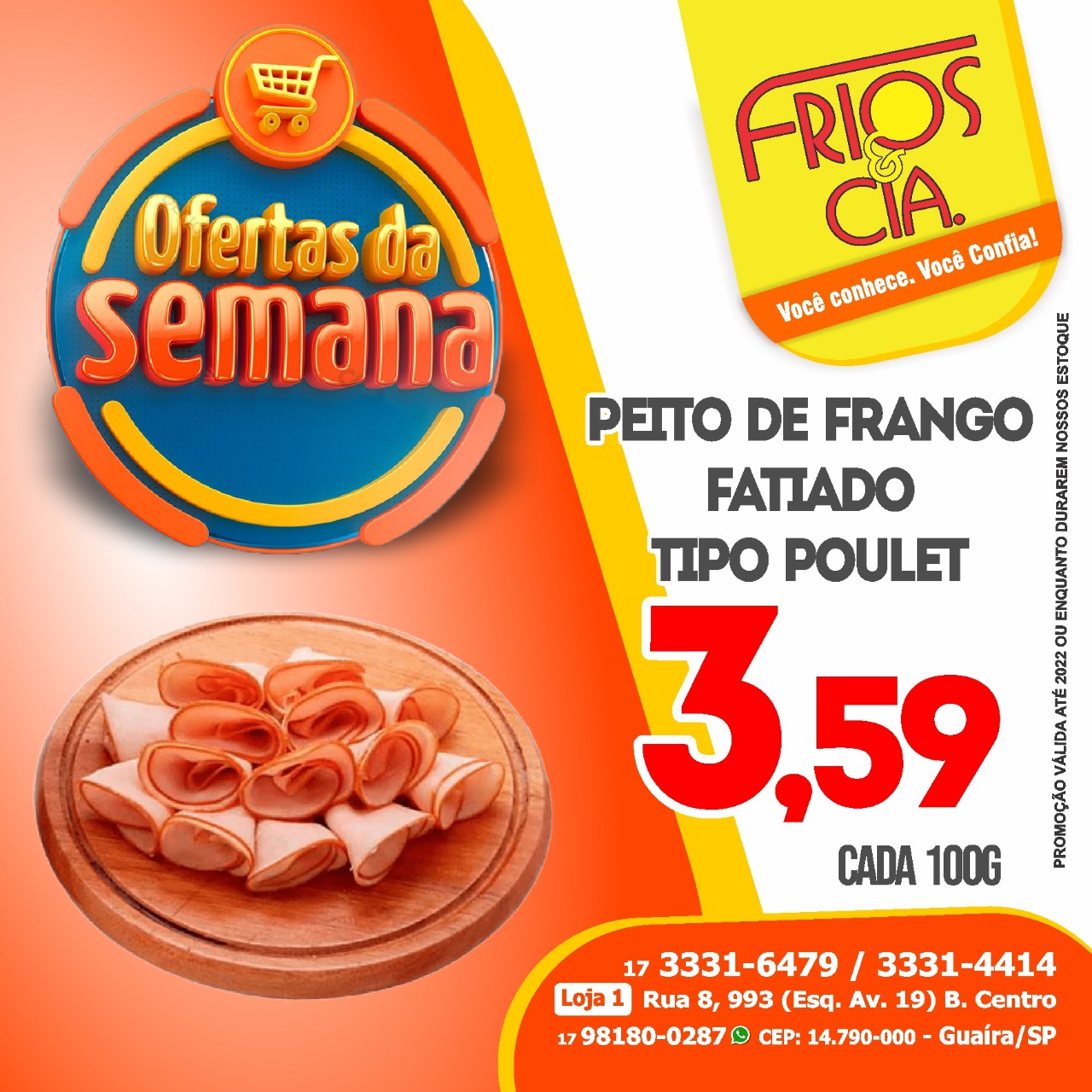 FRIOS & CIA DE GUAÍRA E AS OFERTAS DA SEMANA. ESTÃO IMPERDÍVEIS. APROVEITE!!