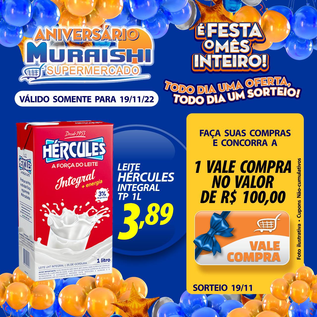 MEGA OFERTA DE ANIVERSÁRIO PARA HOJE DO MURAISHI SUPERMERCADO. APROVEITE!!!