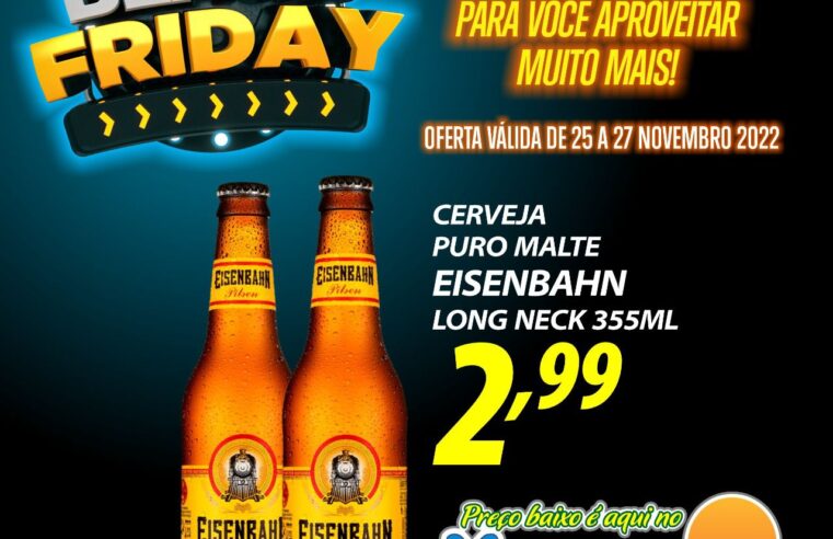 BLACK FRIDAY COM OFERTAS INCRÍVEIS NO MURAISHI SUPERMERCADO. APROVEITE!!