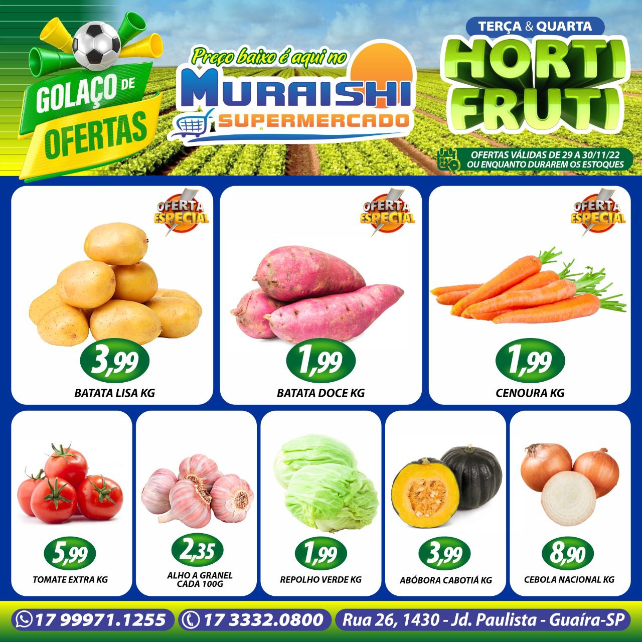 TERÇA E QUARTA DO HORTIFRUTI NO MURAISHI SUPERMERCADO. APROVEITE!!