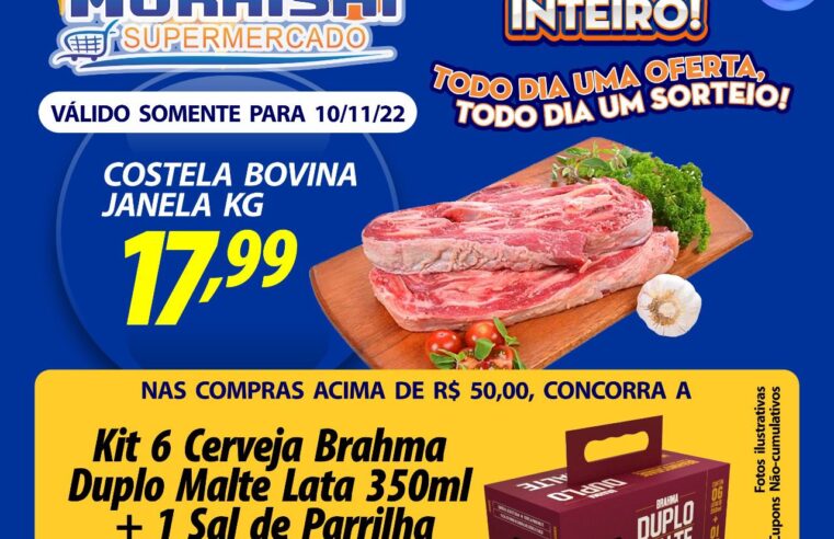 QUINTA DAS CARNES COM MEGA OFERTA DE ANIVERSÁRIO E PREÇO ESPECIAL EM CERVEJAS NO MURAISHI SUPERMERCADO. APROVEITE!!!