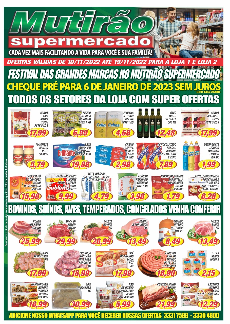 ECONOMIA DE VERDADE É COM MUTIRÃO SUPERMERCADOS. CONFIRA AS OFERTAS!!