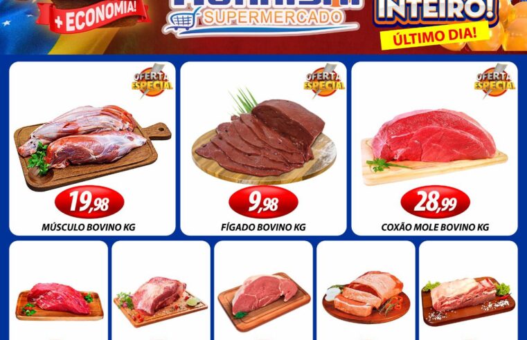 HOJE TEM QUINTA DAS CARNES E MEGA OFERTA DE ANIVERSÁRIO NO MURAISHI SUPERMERCADO. APROVEITE!!